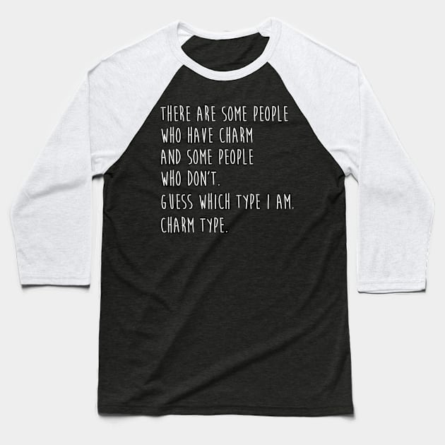 The Office Funny Kevin Quote Charm Type Baseball T-Shirt by graphicbombdesigns